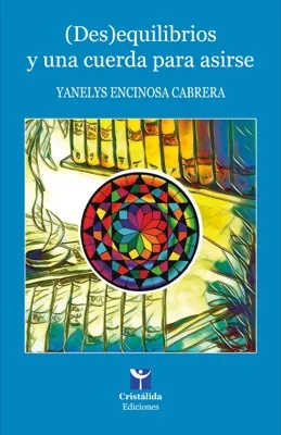 Portada de (Des)equilibrios y una cuerda para asirse