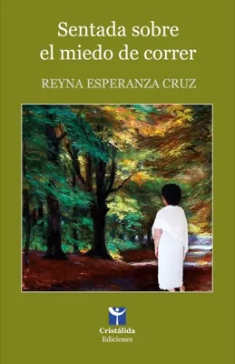 Portada de Sentada sobre el miedo de correr